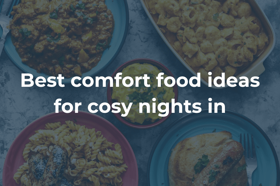 The best comfort food ideas for cosy nights in
